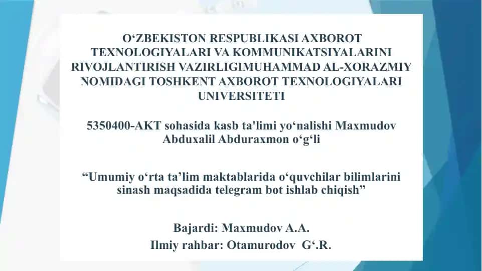Umumiyo‘rtata’lim maktablarida o‘quvchilar bilimlarini sinashtirish maqsadida telegram boti ishlab chiqish