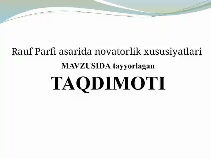 Rauf Parfi asarida novatorlik xususiyatlari