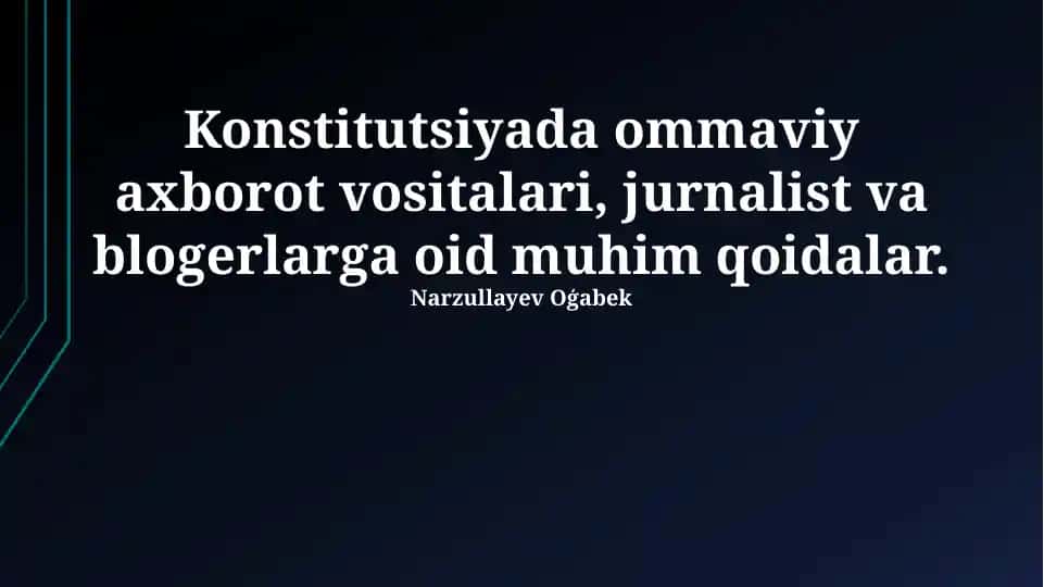 O'zbekiston Konstitutsiyasi bo'yicha axborot to'g'risida muhim qoidalar