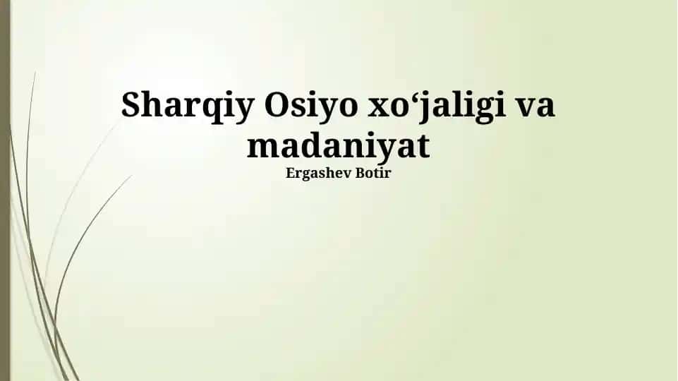 Sharqiy Osiyo xoʻjaligi va madaniyat