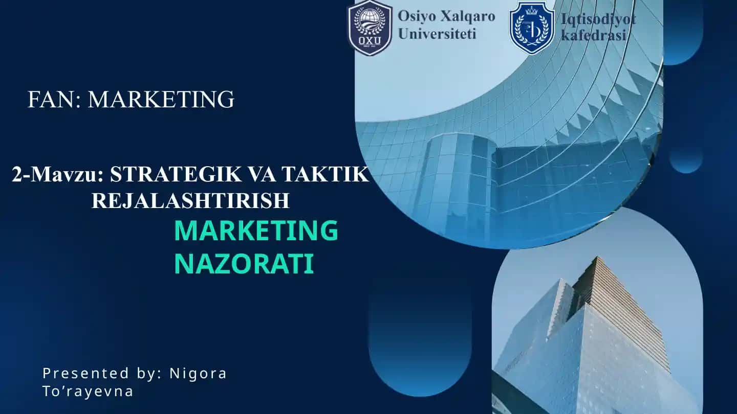 STRATEGIK VA TAKTIK REJALASHTIRISH MARKETING NAZORATI