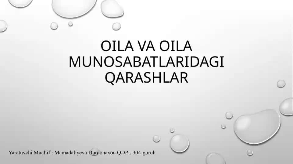 Oila va Oila munosabatlaridagi qarashlar