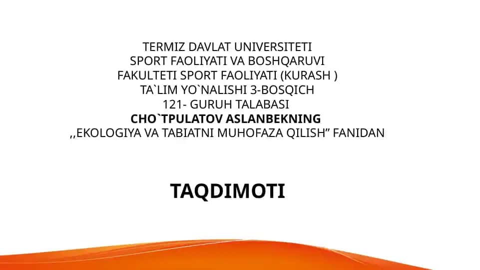 Ekologiya va Tabiatni Muhofaza Qilish