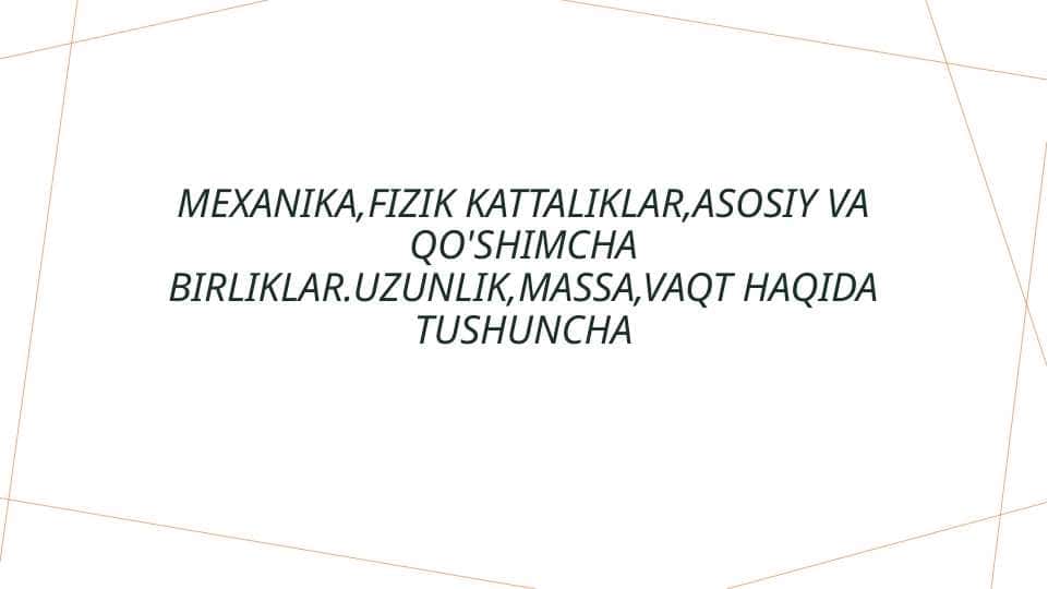 Mexanika va fizik kattaliklar