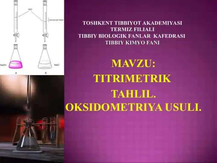 Titrimetrik Tahlil.Oksidometriya Usuli