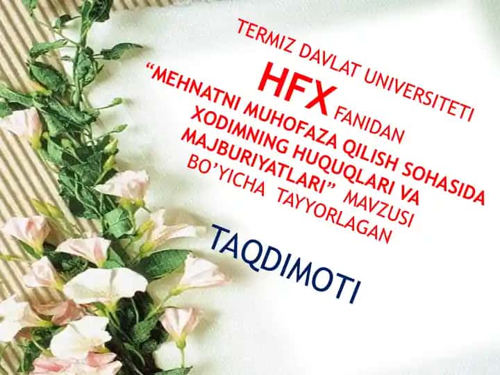 Mehnatni muhofaza qilish sohasida xodimning huquqlari va majburiyatlari