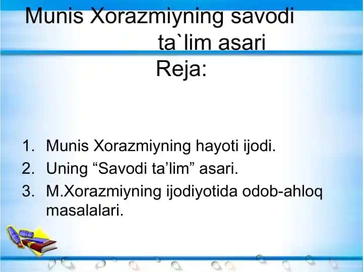 Munis Xorazmiyning savod ta'limi
