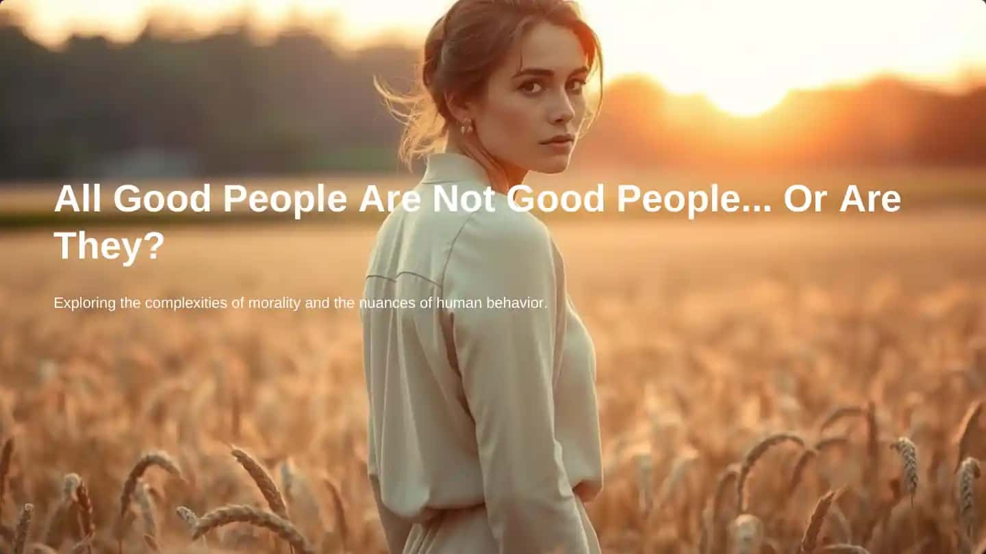 Exploring the complexities of morality and human behavior