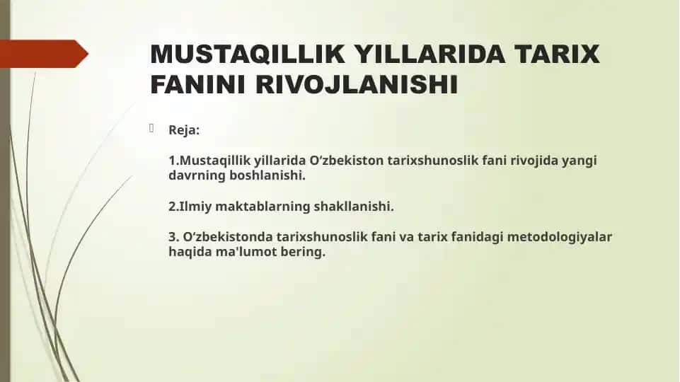 Mustaqillik Yillarida Tarix Fanini Rivojlanishi