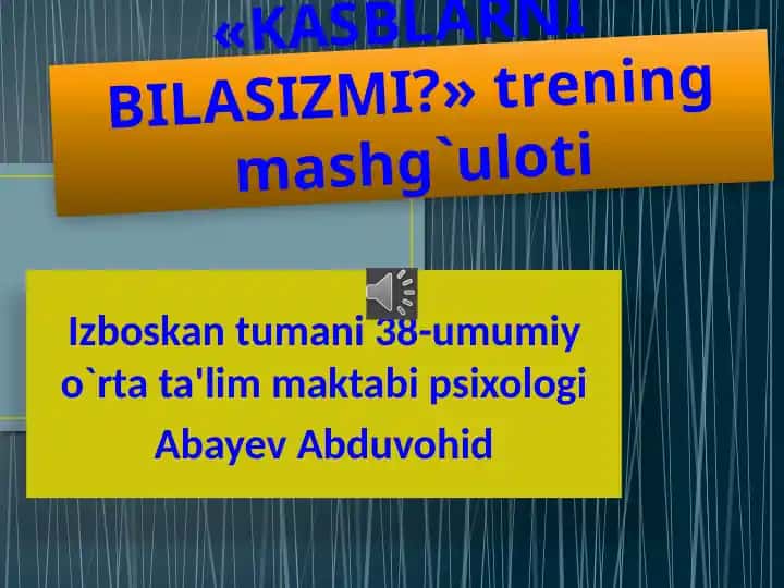 "KASBLARNI BILASIZMI?" trening mashg'uloti