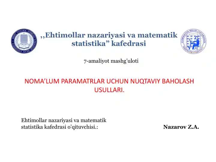 NOMA’LUM PARAMATRLAR UCHUN NUQTAVIY BAHOLASH USULLARI