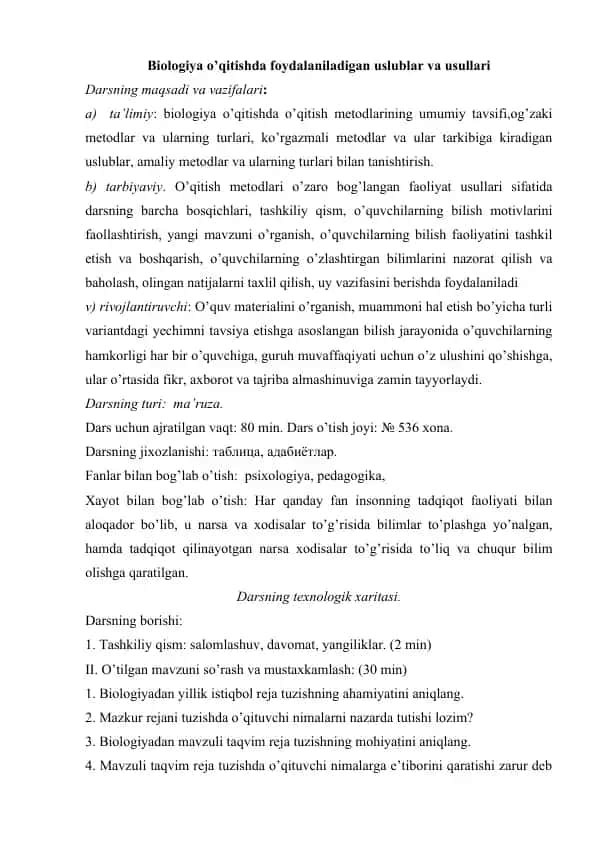 Biologiya o’qitishda foydalaniladigan uslublar va usullari