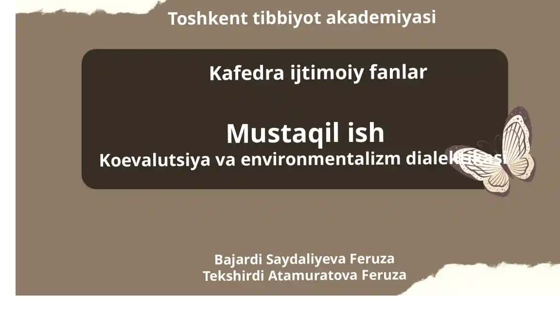 Koevalutsiya va environmentalizm dialektikasi