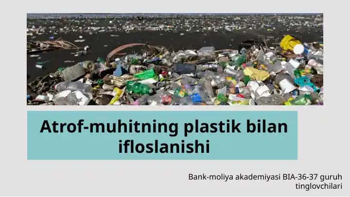 Atrof-muhitning plastik bilan ifloslanishi