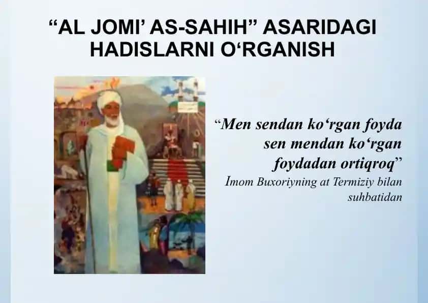 “AL JOMI’ AS-SAHIH” ASARIDAGI HADISLARNI OʻRGANISH