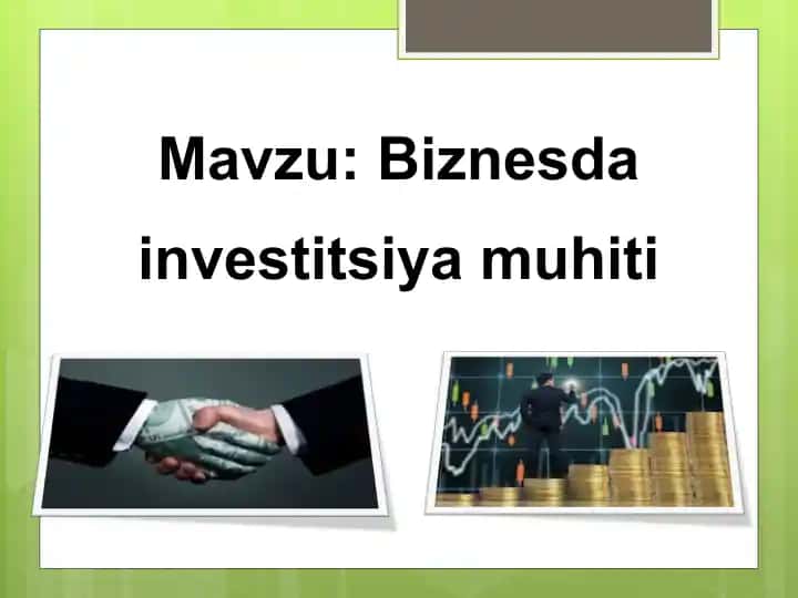 Investitsiya muhitining muhimiyati