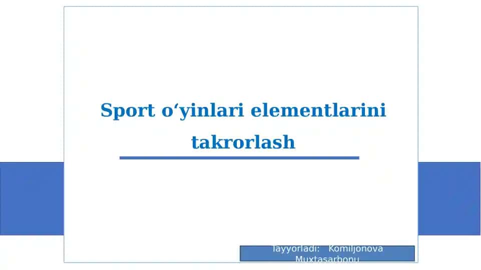 Sport oʻyinlari elementlarini takrorlash