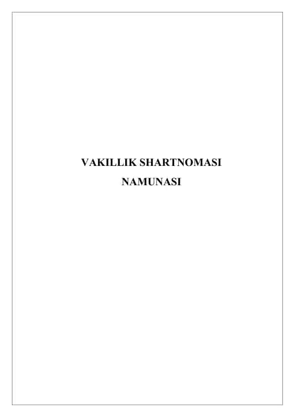 VAKILLIK SHARTNOMASI