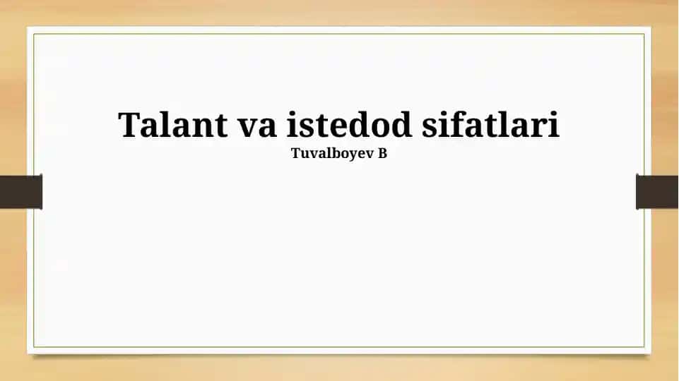 Talant va iste'dod sifatlari