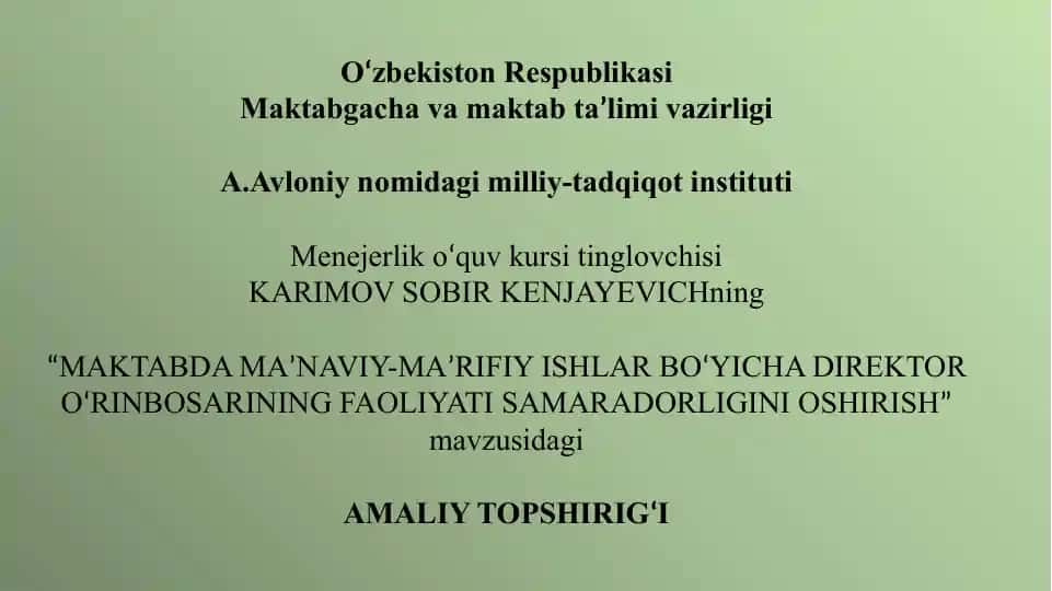 "MAKTABDA MA’NAVIY-MA’RIFIY ISHLAR BO‘YICHA DIREKTOR O‘RINBOSARINING FAOLIYATI SAMARADORLIGINI OSHIRISH"