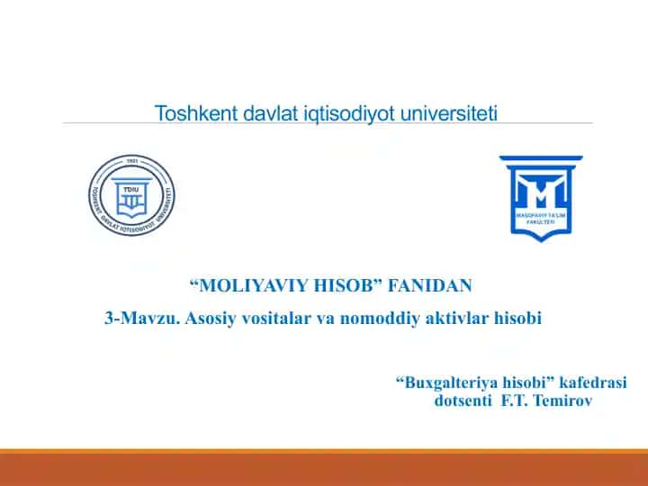 Asosiy vositalar va nomoddiy aktivlar hisobi