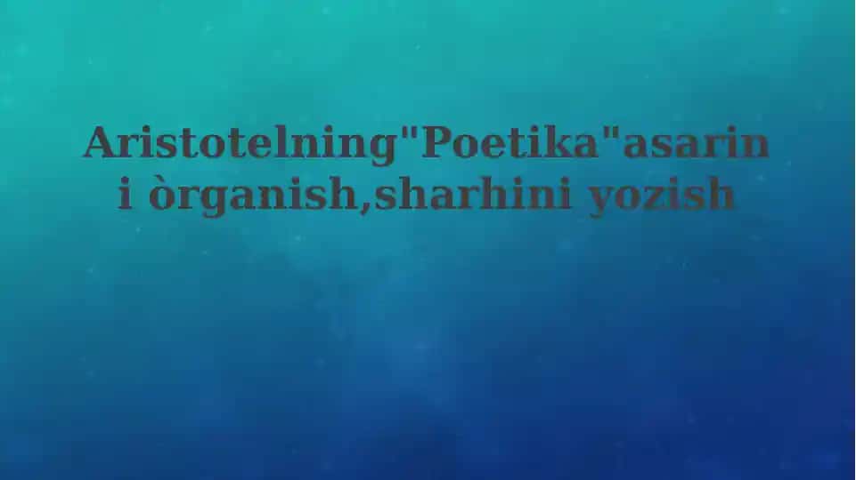 Aristotelning "Poetika" asari