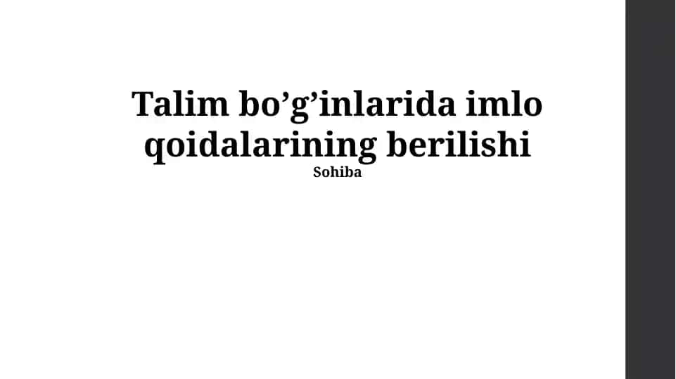Talim boʼgʼinlarida imlo qoidalarining berilishi