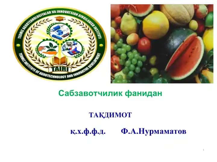 Taqdimot: Sabzavotchilik fanidan