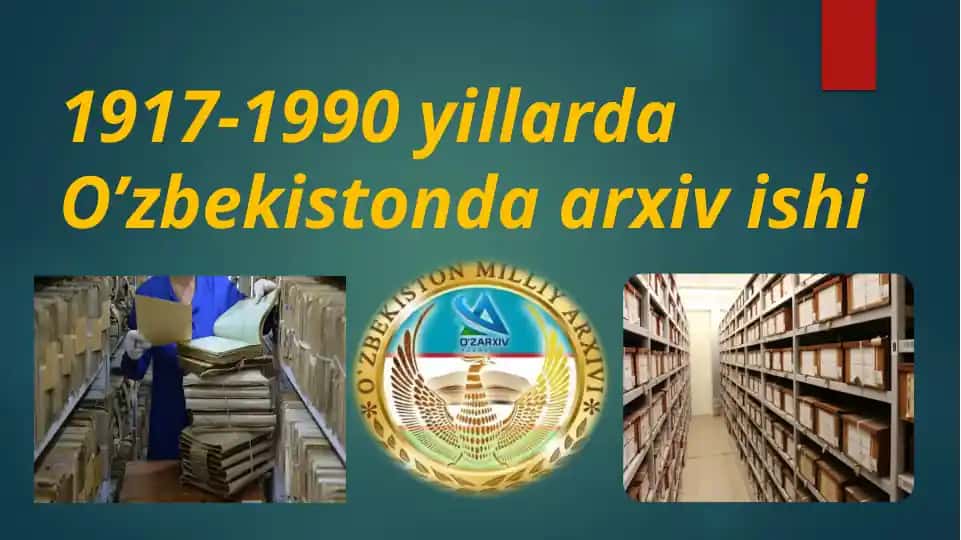 1917-1990 yillarda Oʼzbekistonda arxiv ishi