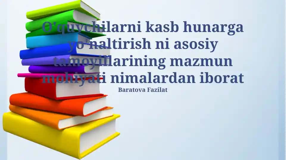 O‘quvchilarni kasb-hunar yo‘nalishiga yo‘naltirish bo‘yicha asosiy tamoyillar