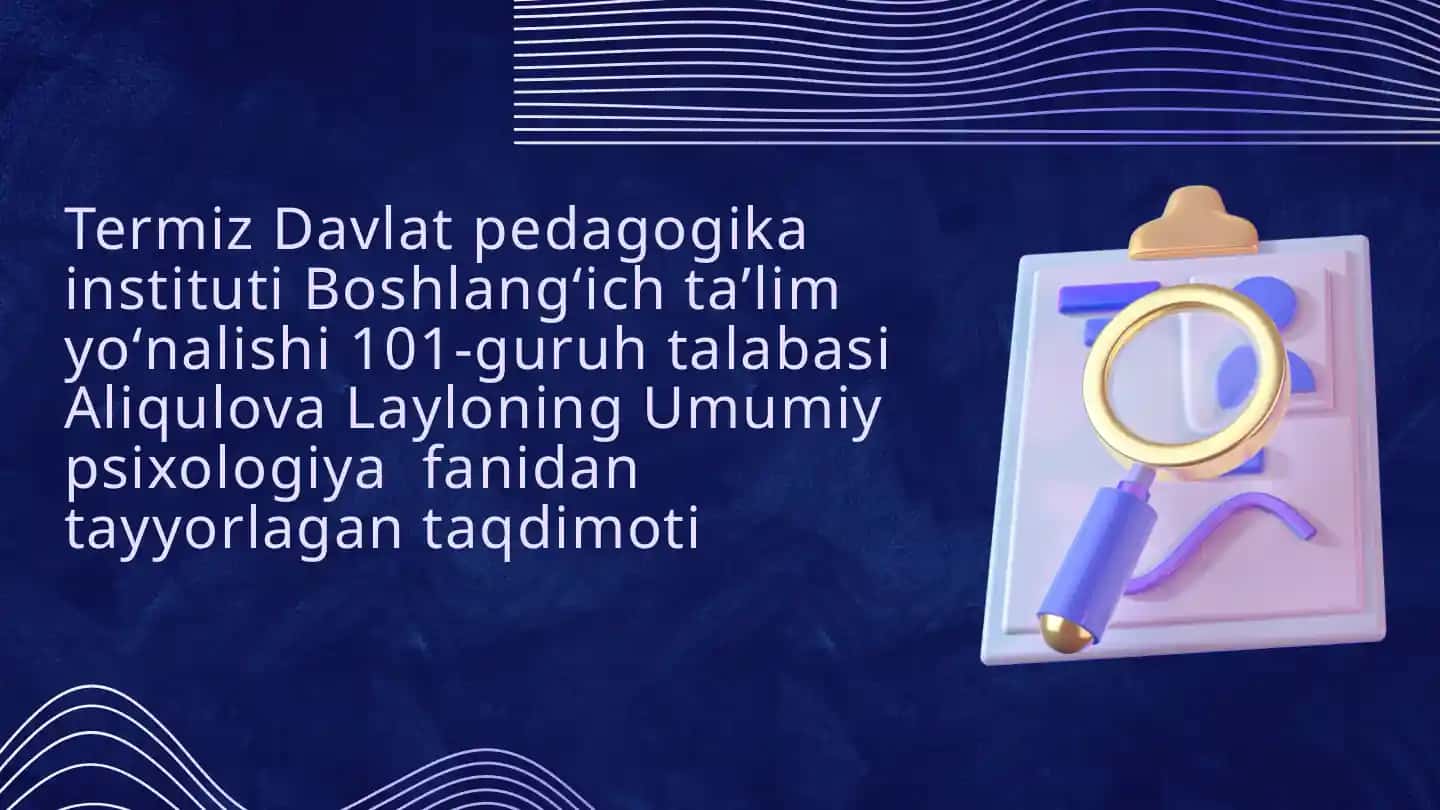 Umumiy psixologiya fanidan tayyorlagan taqdimot