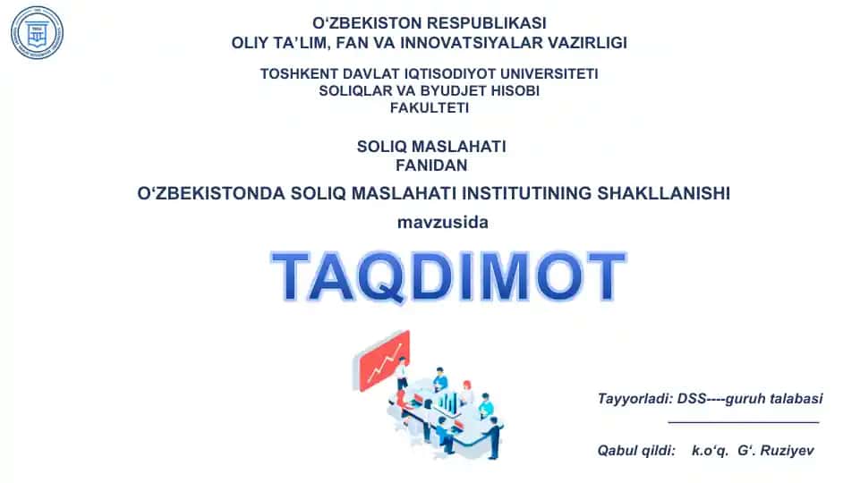 O‘ZBEKISTONDA SOLIQ MASLAHATI INSTITUTINING SHAKLLANISHI