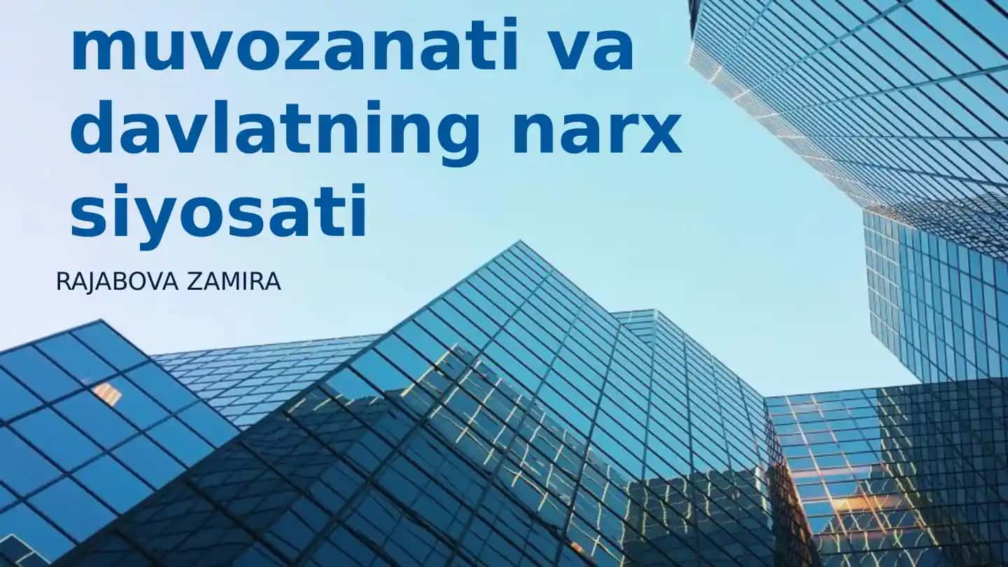 Bozor muvozanati va davlatning narx siyosati