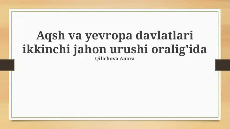 Aqsh va Yevropa davlatlari ikkinchi jahon urushi oralig'ida