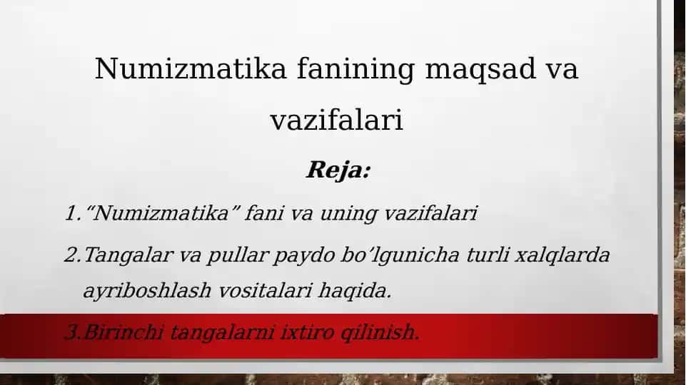 Numizmatika fanining maqsad va vazifalari