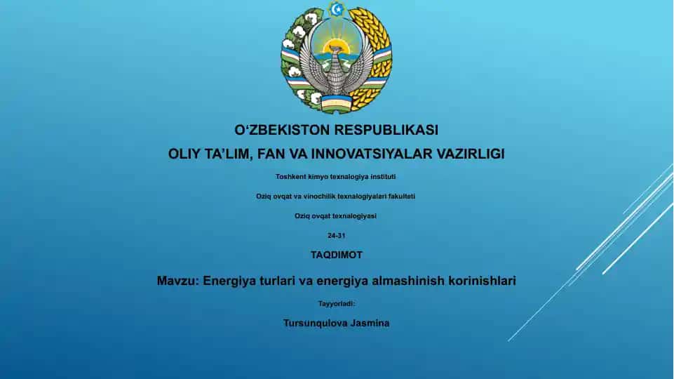 Energiya turlari va energiya almashinish korinishlari