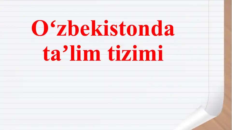 Oʻzbekiston ta’lim tizimi