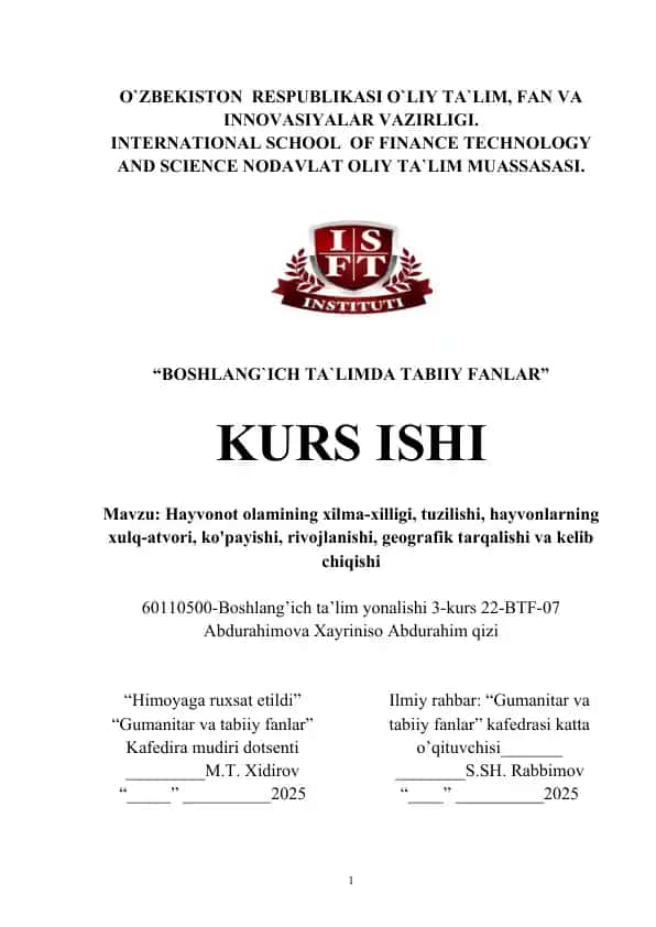 Hayvonot olamining xilma-xilligi, tuzilishi, hayvonlarning xulq-atvori, ko'payishi, rivojlanishi, geografik tarqalishi va kelib chiqishi