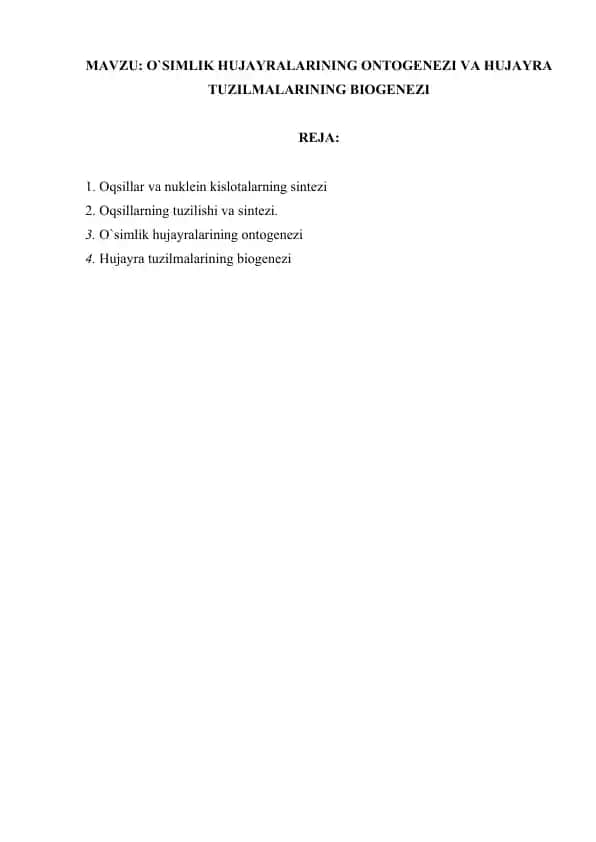 O`SIMLIK HUJAYRALARINING ONTOGENEZI VA HUJAYRA TUZILMALARINING BIOGENEZI