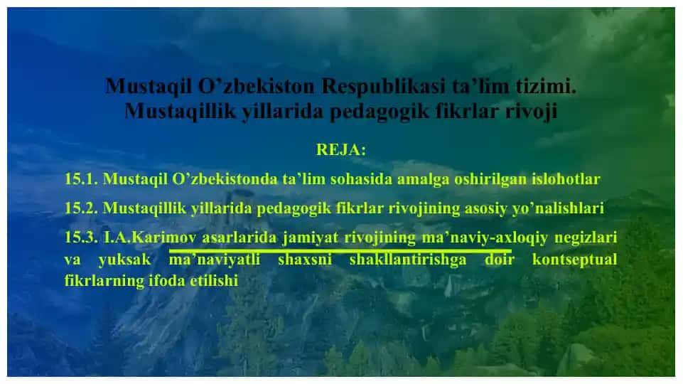 Mustaqil O’zbekistonda ta’lim sohasida amalga oshirilgan islohotlar