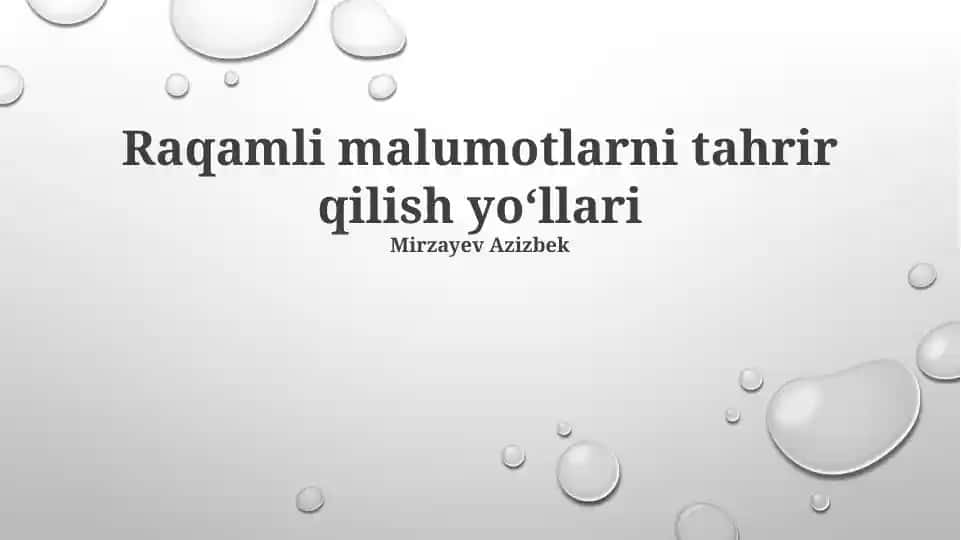 Raqamli malumotlarni tahrir qilish yoʻllari