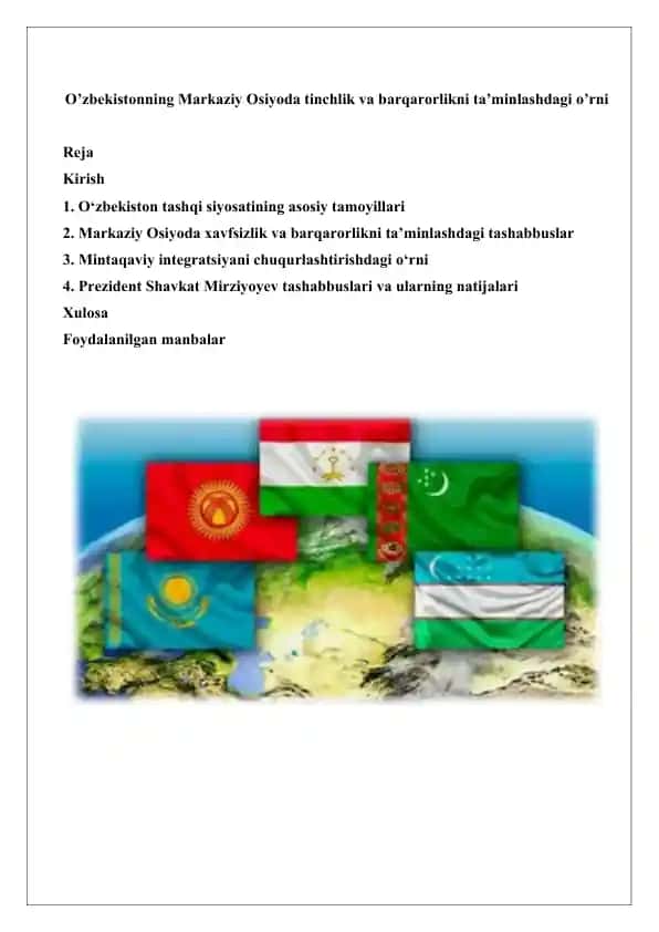 O’zbekistonning Markaziy Osiyoda tinchlik va barqarorlikni ta’minlashdagi o’rni