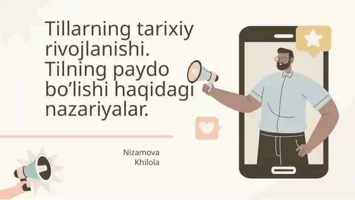 Tillarning tarixiy rivojlanishi. Tilning paydo bo’lishi haqidagi nazariyalar.