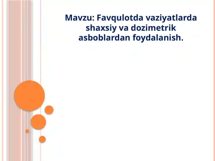 Favqulot davaziyatlarda shaxsiy vadozimetrik asboblar