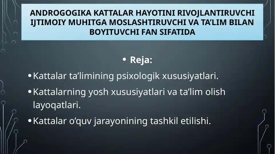Androgogika kattalar hayotini rivojlantiruvchi ijtimoiy muhitga moslashtiruvchi fan