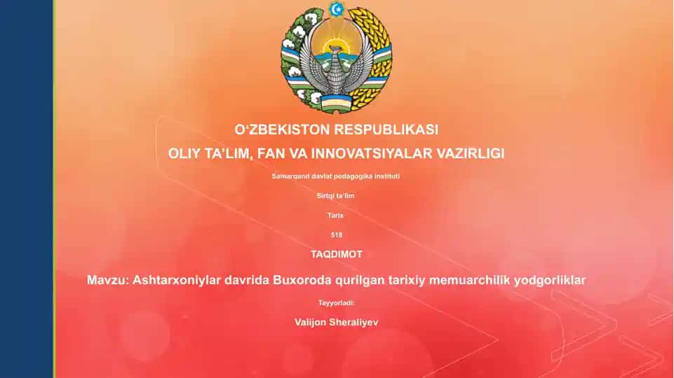Ashtarxoniylar davrida Buxoroda qurilgan tarixiy memuarchilik yodgorliklar