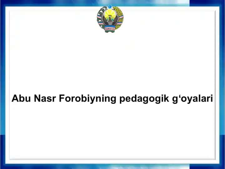 Abu Nasr Forobiyning pedagogik gʻoyalari