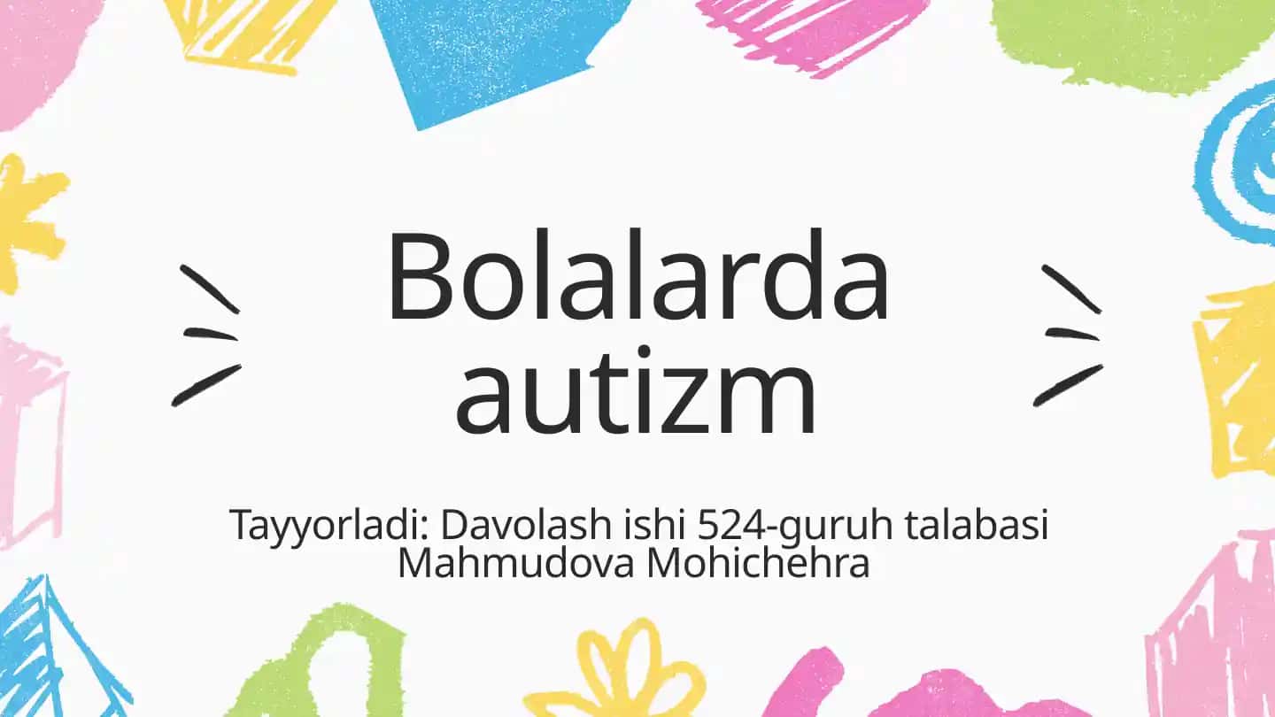 Bolalarda autizm