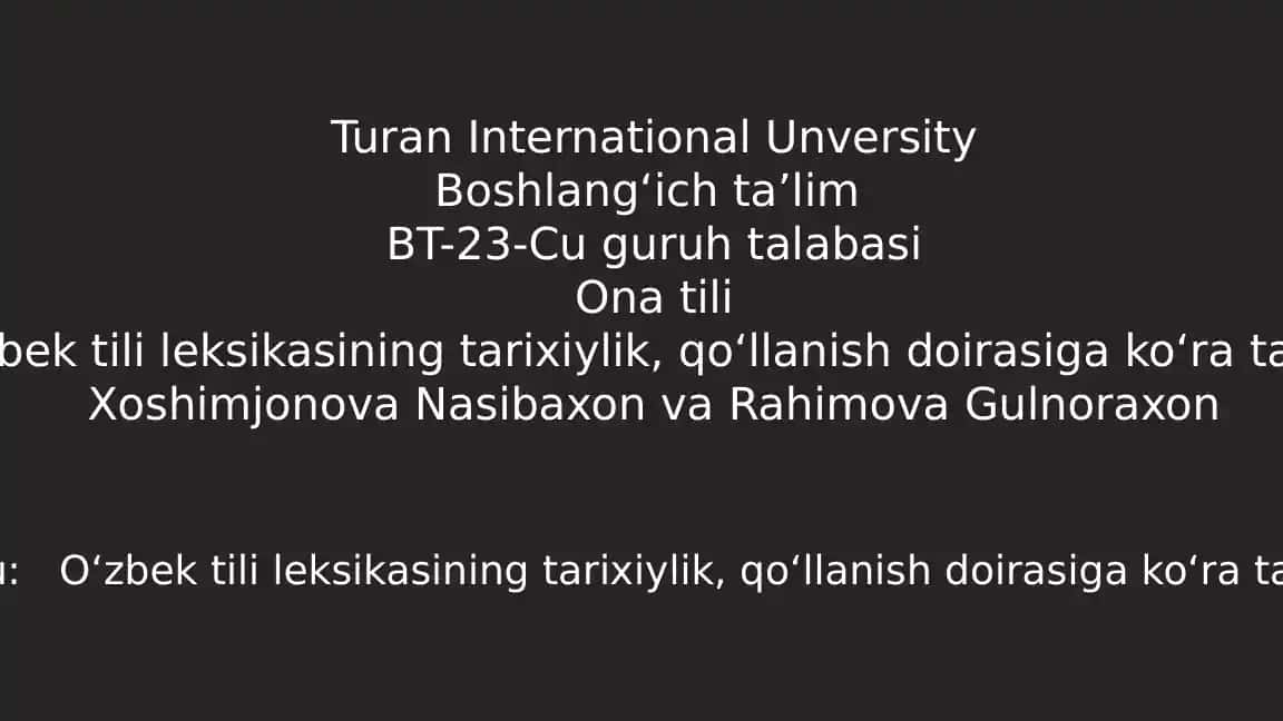 Oʻzbektili leksikasining tarixiylik, qoʻllanish doirasiga koʻra tavsifi