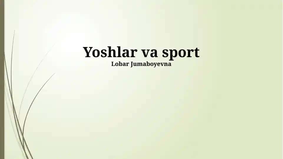 Sportning Yoshlarga Ta’siri